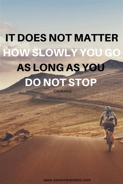 Slowly But Surely Great Motivational Quotes Wise Quotes Morning