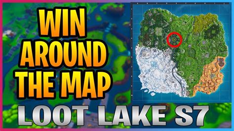Win Around The Map Loot Lake Season 7 Fortnite Battle Royale Youtube