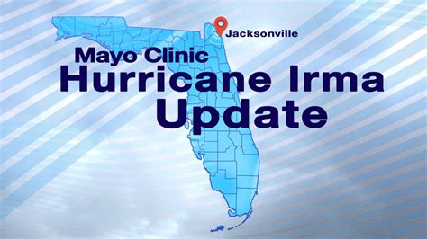 Mayo Clinic Hurricane Irma Update Mayo Clinic News Network Mayo