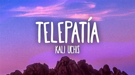 Kali Uchis Telepat A Letra Lyrics Youtube Music