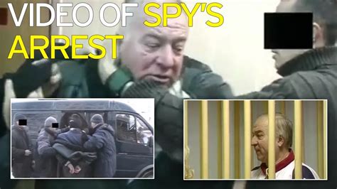 dramatic moment poisoned russian spy who worked as mi6 double agent was arrested by putin s