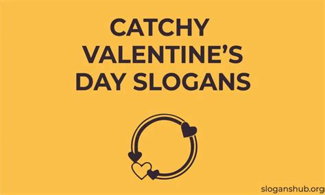 99 Valentine Day Slogans And Valentine Day Slogans For Business