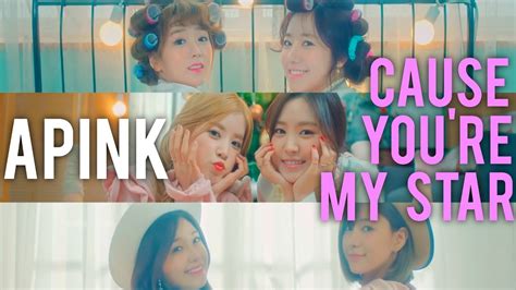 Screenshots, screencaps and who's who apink cause you're my star (별의 별) mv with chorong, eunji, bomi, naeun, namjoo and hayoung. APINK | CAUSE YOU'RE MY STAR MV Reaction - YouTube