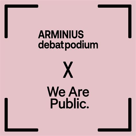 We Are Public Arminius