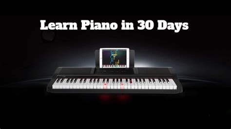 How To Learn Piano In 30 Days Is It Possible
