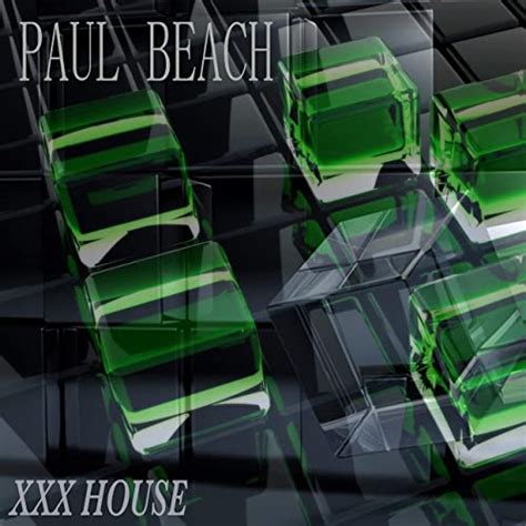 Xxx House By Paul Beach On Amazon Music