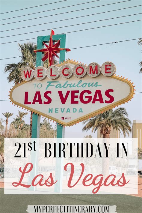 How To Spend Your 21st Birthday In Vegas A Locals Guide In 2020 Birthday In Las Vegas