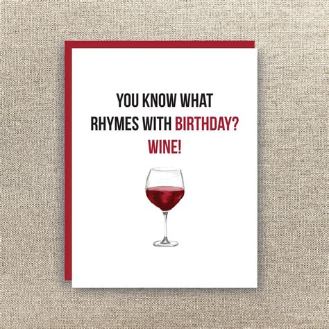 Rhyming games with aids like our rhyming picture cards are great for building up reading confidence by spotting patterns between spelling and sound. Wine Birthday Card Funny Birthday Card You What Rhymes