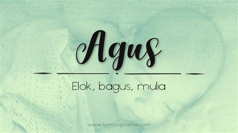 Nama agus berasal dari indonesia, dengan huruf awal a dan terdiri atas 4 huruf. Cari Nama dalam Bahasa Indonesia | TentangNama