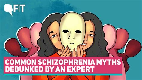 5 Common Schizophrenia Myths Debunked By An Expert The Quint Youtube