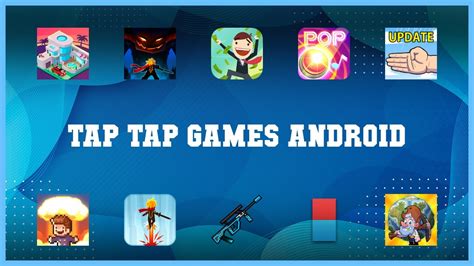 Best 10 Tap Tap Games Android Android Apps Youtube
