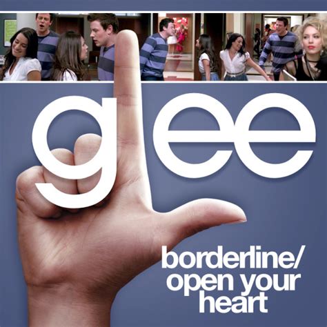 Image Borderline Open Your Heart One Glee Tv