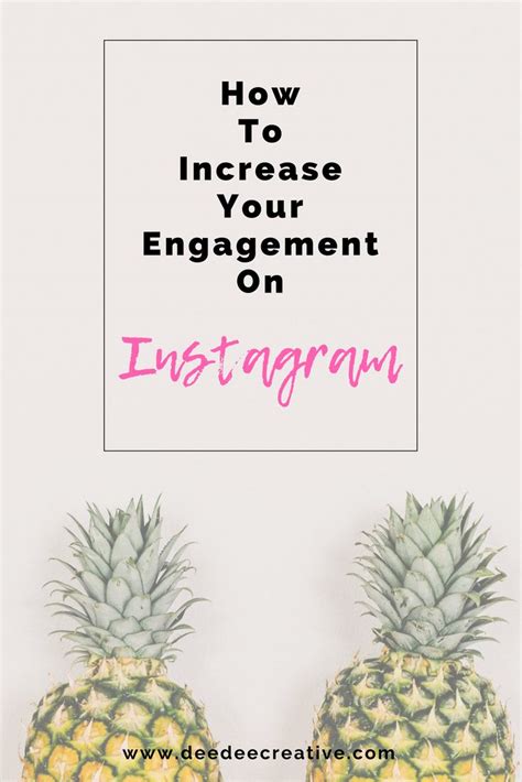How To Increase Your Engagement On Instagram With Images Instagram