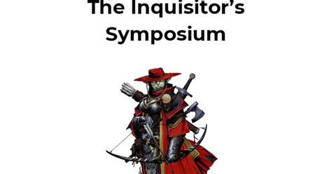 The Inquisitors Symposium A New Guide To The Pathfinder Inquisitor