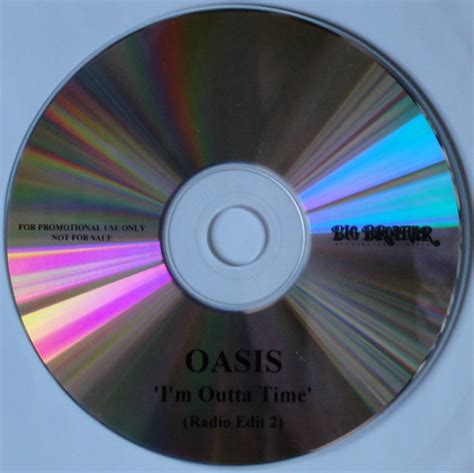 Oasis Im Outta Time 2008 Cdr Discogs