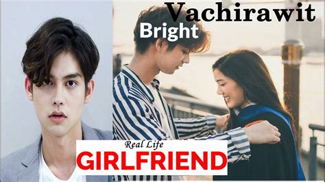Bright Vachirawitsarawat Real Life Girlfriend Watch Till The End
