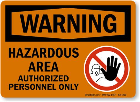 It is especially hazardous to small children. Hazardous Area Signs | Best Prices from MySafetySign