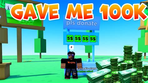 they donated me 100k robux youtube