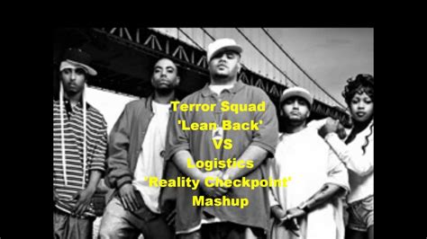 Terror Squad Ft Fat Joe Lean Back Vs Logistics Reality Checkpoint Drum And Bass Hip Hop Mashup