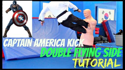 Double Flying Side Kick Tutorial Captain America Kick Super Powerful