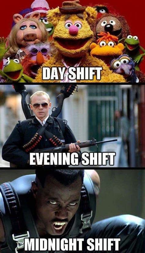 Day Shift Evening Shift Midnight Shift Medical Humor Nurse Humor