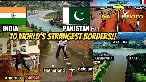 10 Worlds Strangest Borders Between Countries The Usa Channel