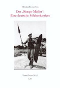 November 2011 um 21:05 uhr auf arte. Der "Kongo-Müller" und das "Kommando 52" - Deutsche ...