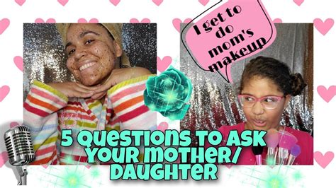 Mom And Daughter Makeup Bondinginterview Youtube