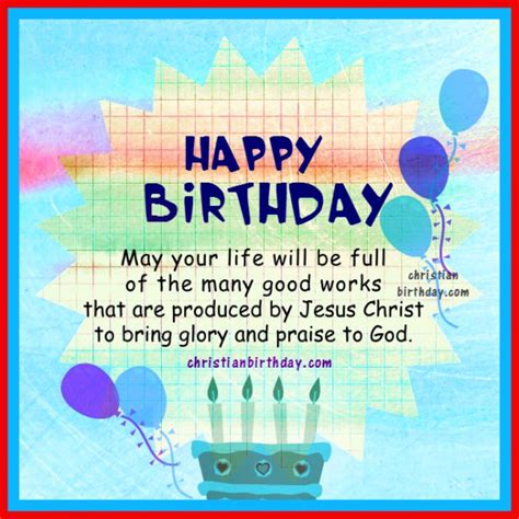 As you start a new chapter in your life, my humble prayer is for our god to bless you abundantly. Christian Birthday Greetings Bible Verses | Christian ...