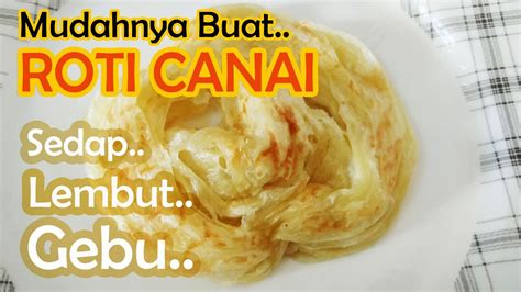 88.827 resep roti lembut ala rumahan yang mudah dan enak dari komunitas memasak terbesar dunia! Resepi Roti Canai Sedap Lembut dan Gebu Step by Step ...