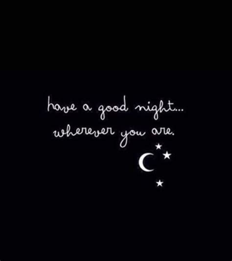 Pin by Kelly Fox on Quotes & motivation | Good night quotes, Have a