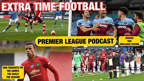 Two Shock Wins Episode 3 Extra Time Podcast Youtube