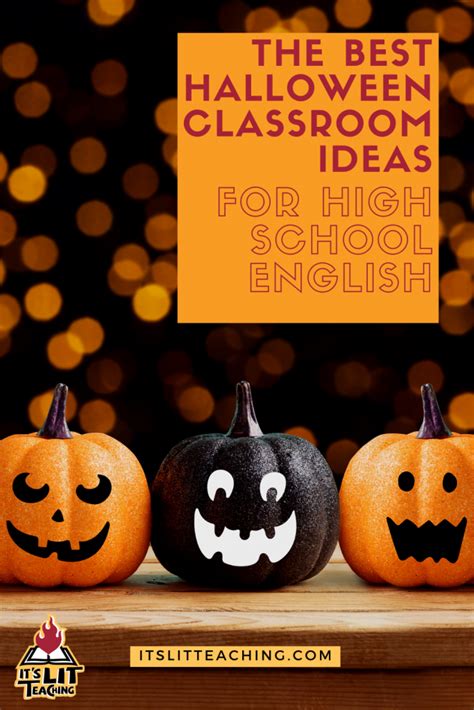 The Best Halloween Classroom Ideas For High School English Its Lit