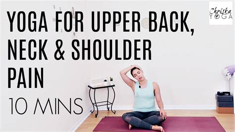 While there are several factors that influence back pain, stretching and breathing through yoga can help alleviate it. Yoga for Upper Back Pain | 10 Min Yoga for Neck & Shoulder ...