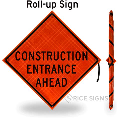 Construction Entrance Ahead Roll Up Signs Ru Rice Signs