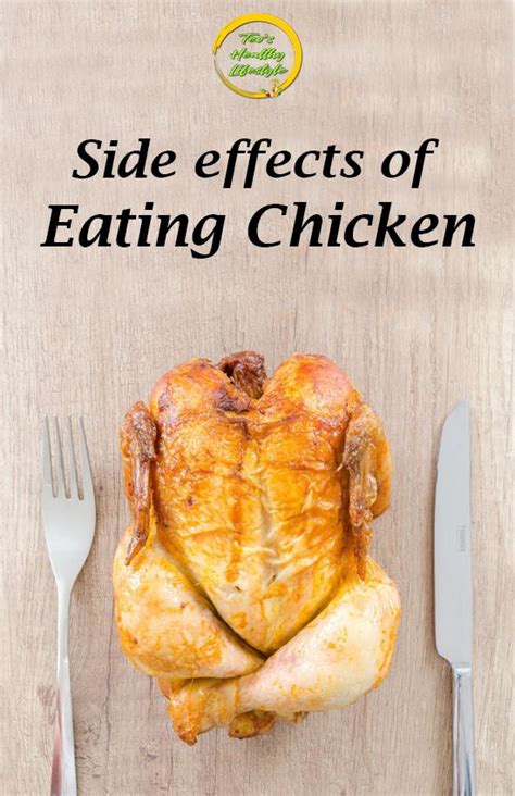 Side Effects Of Eating Chicken Cooking Whole Chicken Cooking On A