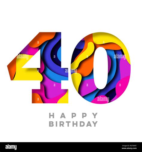 Number 40 Happy Birthday Colorful Paper Cut Out Design Stock Photo Alamy