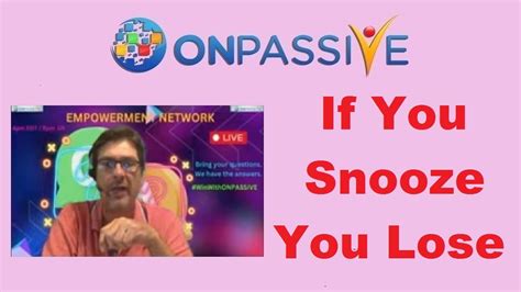 Onpassive 🔷 You Snooze You Lose 🔷 By Andy Berks 🔷 Youtube