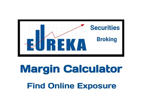 Eureka Securities Margin Calculator Online In 2019