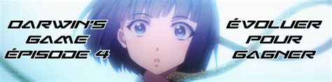 Darwin’s Game épisode 4 : évoluer pour gagner - Esprit Otaku