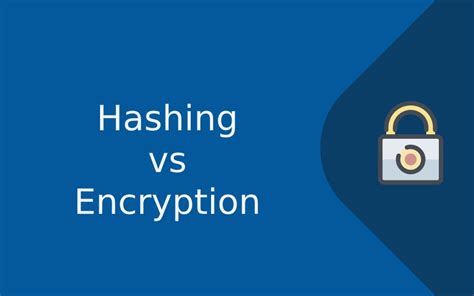 Hashing Vs Encryption Difference Between Hashing And Encryption Explained