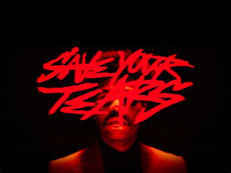 Save Your Tears Lettering Piece Theweeknd