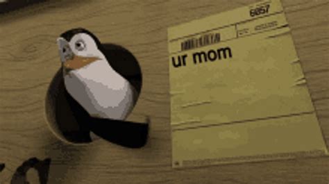Your Mom Penguin Kowalski Madagascar Movie 