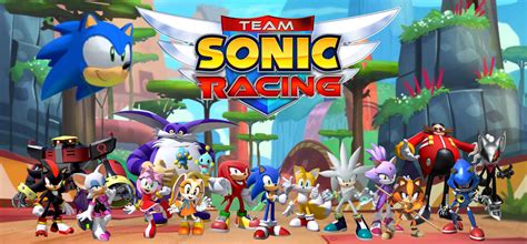 Team Sonic Racing Poster My Roster By Miraculousthomasfan On Deviantart