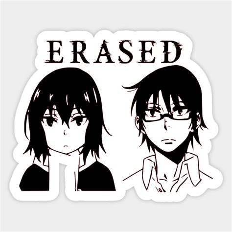 Erased Boku Dake Ga Inai Machi Kayo And Satoru Erased Sticker