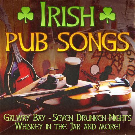 Irish Pub Songs Compilation By Various Artists Spotify