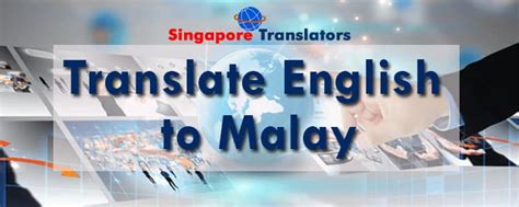 Malay translation to or from english. Translate English to Malay Online | English to Malay ...