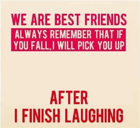 Top 25 Funny Best Friend Quotes For Your Funniest Best Friends Preet