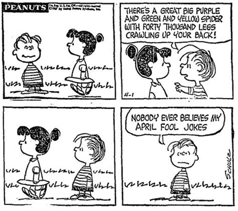 Nobody Ever Believes My April Fool Jokes April Fools Joke Snoopy