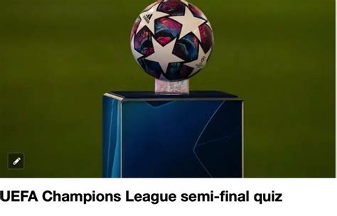 Champions League Semi Final Quiz Storyhub Derby Stories By